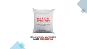 Harga Beton Instan Persak K 175